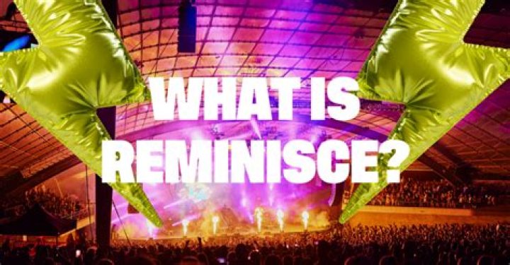 Reminisce